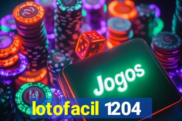 lotofacil 1204